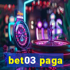 bet03 paga